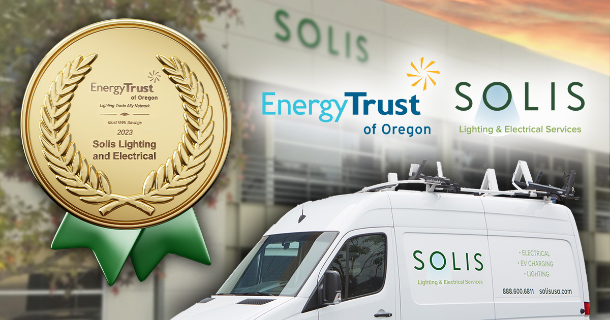 Solis Lighting & Electrical Services Honored with Energy Trust of Oregon’s Trade Ally Award for Most kWh Saved